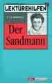 P.Chr. Giese (Hrsg.): Lektrehilfen. E.T.A. Hoffmann - Der Sandmann. Stuttgart: Klett 2002