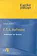 Detlef Kremer: E.T.A. Hoffmann. Erzhlungen und Romane. Berlin: Erich Schmidt 1999